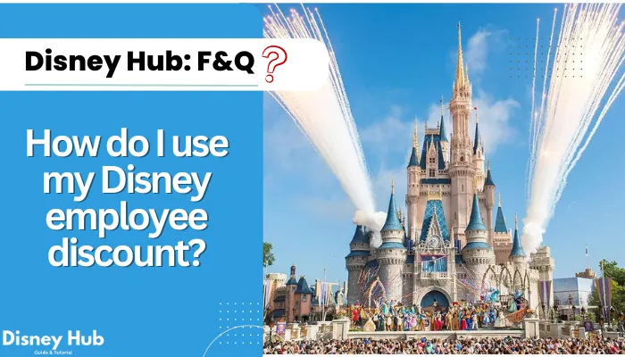 How do I use my Disney employee discount?