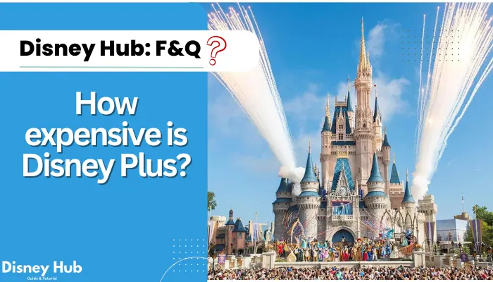 How expensive is Disney Plus?