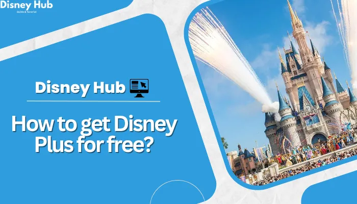 How to get Disney Plus for free?