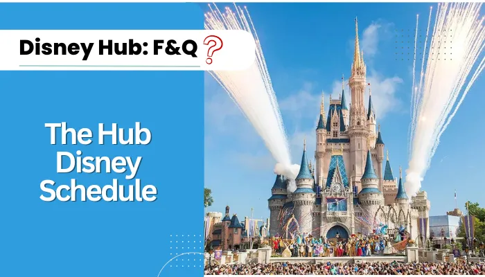 The Hub Disney Schedule